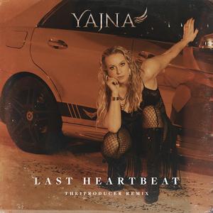 Last Heartbeat (Theiproducer Remix)