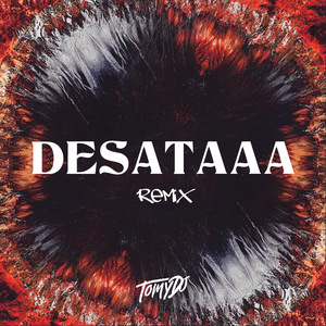 Desataaa (Remix)