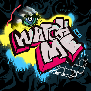Watch Me