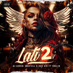 LATI2 (feat. Dan Kidd & yoslin)