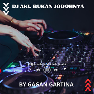 DJ Aku Bukan Jodohnya (Music DJ)