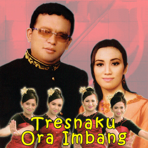 Tresnaku Ora Imbang