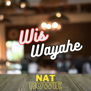 Wis Wayahe