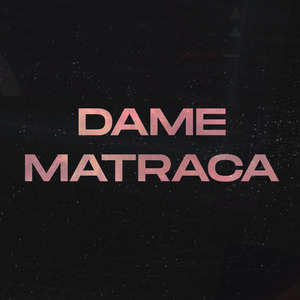 Dame Matraca