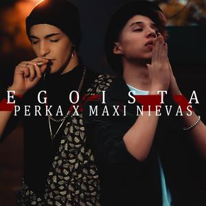 Egoista (feat. Maxi Nievas)