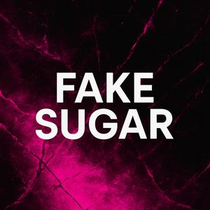 Fake Sugar