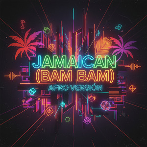 Jamaican (Bam Bam) (Afro Versión)