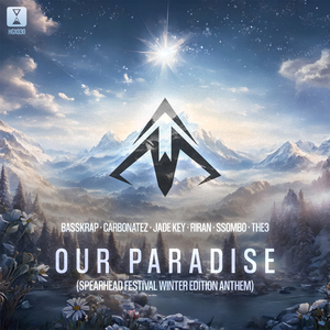 Our Paradise (Spearhead Festival Winter Edition Anthem) (Radio Edit)