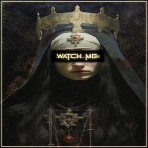 watch me