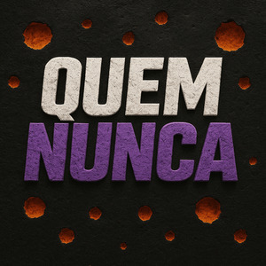 Quem Nunca