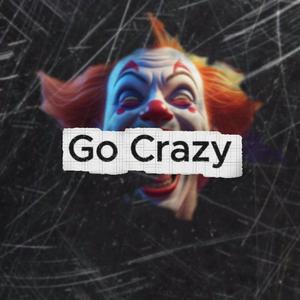 Go Crazy
