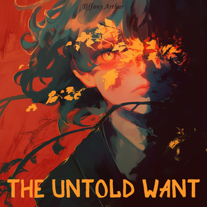 The Untold Want (Extreme Version)