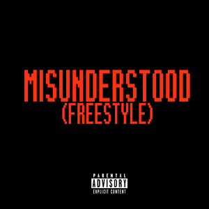 Misunderstood (Freestyle)