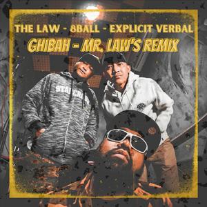 Ghibah (feat. 8 Ball & Explicit Verbal) (Mr. Law's Remix)