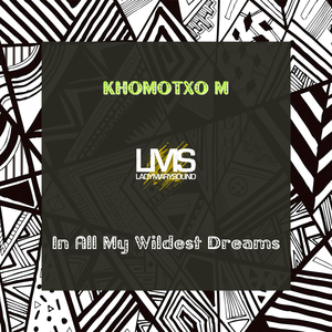 In All My Wildest Dreams (experimental horns)