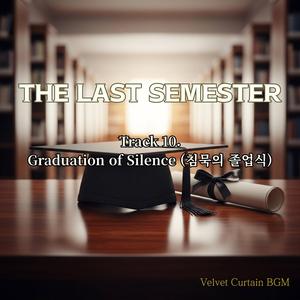 Graduation of Silence (침묵의 졸업식)