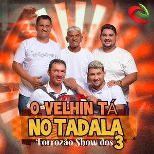 O Velhin Tá no Tadala