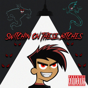 Switchin on These *****es