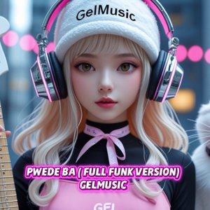 Pwede Ba (Funk Version)