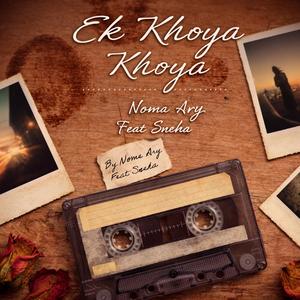 Ek Khoya Khoya (feat. Sneha)