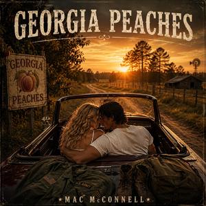 Georgia Peaches (feat. Mac McConnell)