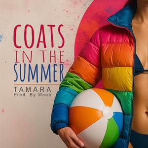 Coats in the Summer