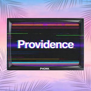 Providence (PHONK)