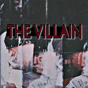 The VILLAIN
