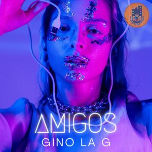 AMIGOS (feat. DJ GRINGO)
