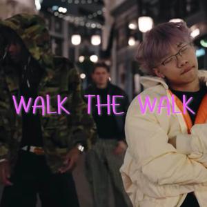 Walk The Walk (feat. Yuno Miles, Nezlo & Jaysstra)