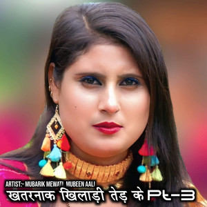 Khatarnak Khiladi Ted Ke Pt,3 (Original)
