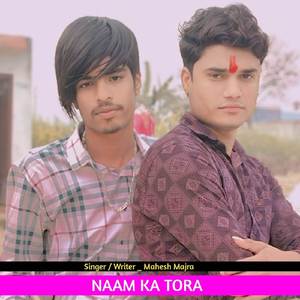 Naam Ka Tora