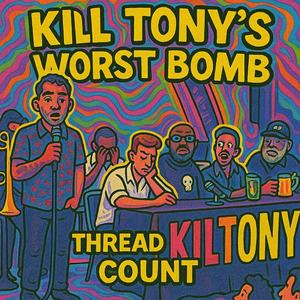 Kill Tony's Worst BOMB (Sai Montilla)