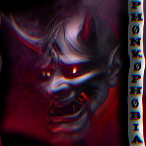 Phonkophobia