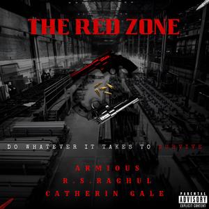 The Red Zone (feat. Armious & Catherin Gale)