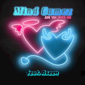 Are You With Me (feat. Azeen)