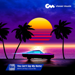 You Can't Say My Name (Instrumental)