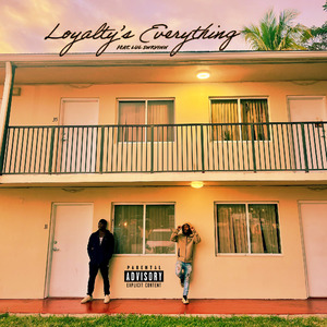 Loyalty's Everything