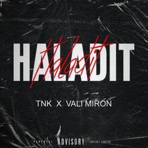 Haladit (feat. Vali Miron)