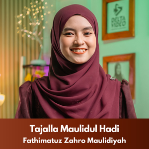 Tajalla Maulidul Hadi