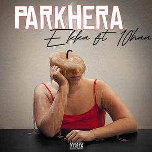 PARKHERA (feat. 10HAA)