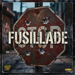 FUSILLADE (WYLF RIDDIM)