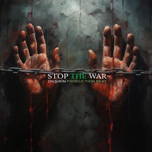 Stop the war