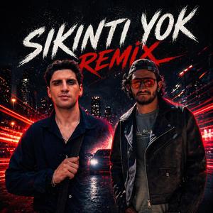 Sıkıntı Yok (Berkant Acıyiyen Remix)