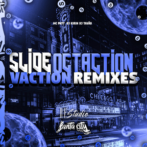 Slide Octaction Vaction Speed Up (Remix)
