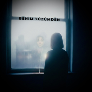 Benim Yüzümden