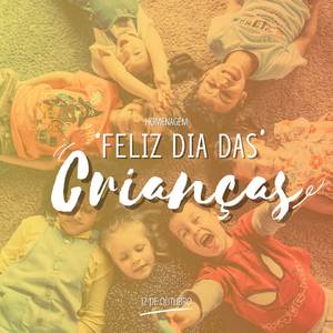 Deus Abençoe Dia das Crianças