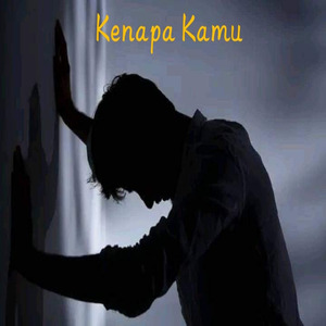 Kenapa Kamu