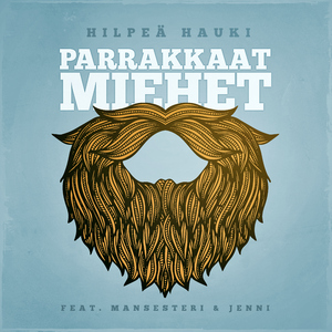 Parrakkaat miehet (feat. Mansesteri & Jenni)