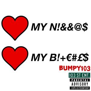 LOVE MY NIGGAS